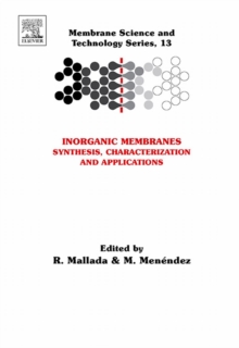 Image for Inorganic membranes: synthesis, characterization and applications