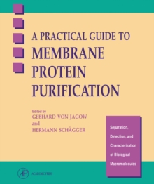 Image for A practical guide to membrane protein purification