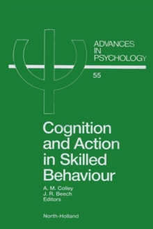 Image for Cognition and Action in Skilled Behaviour