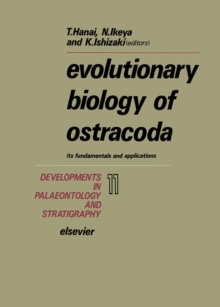 Image for Evolutionary Biology of Ostracoda: Its Fundamentals and Applications