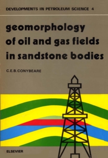 Image for Geomorphology of oil and gas fields in sandstone bodies