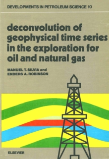 Image for Deconvolution of Geophysical Time Series in the Exploration for Oil and Natural Gas