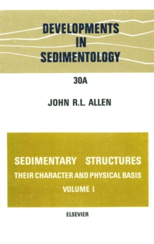 Image for Sedimentary structures: their character and physical basis