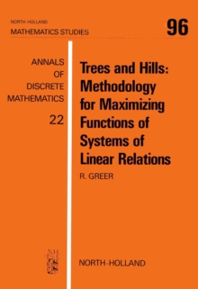 Image for Trees and Hills: Methodology for Maximizing Functions of Systems of Linear Relations.