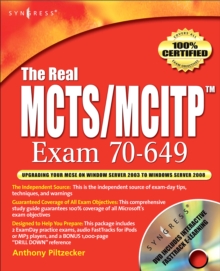Image for The Real MCTS/MCITP Exam 70-649 Prep Kit: Independent and Complete Self-Paced Solutions
