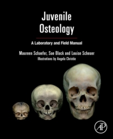 Image for Juvenile osteology: a laboratory and field manual