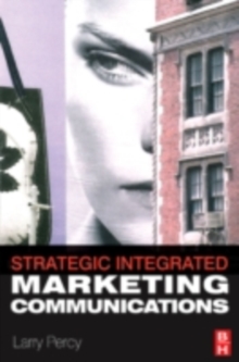 Image for Strategic integrated marketing communication: theory and practice