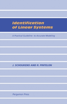 Image for Identification of linear systems: a practical guideline to accurate modelling