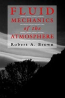 Image for Fluid mechanics of the atmosphere