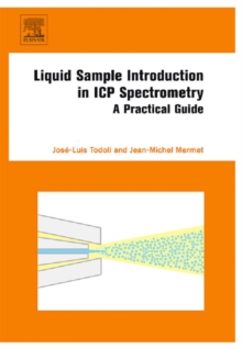 Image for Liquid sample introduction in ICP spectrometry: a practical guide