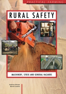 Image for Rural safety: machinery, stock & general hazards