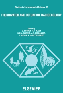 Image for Freshwater and Estuarine Radioecology: Proceedings of an International Seminar, Lisbon, Portugal, 21-25 March 1994