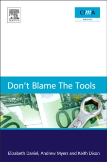 Image for Don't blame the tools: the adoption and implementation of managerial innovations