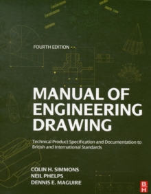 Image for Manual of engineering drawing  : technical product specification and documentation to British and international standards
