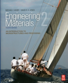 Engineering Materials 2: An Introduction to Microstructures and Processing