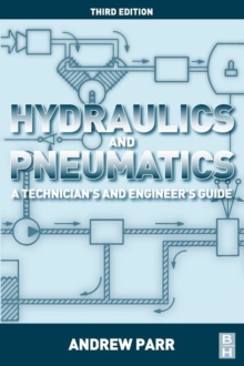 Image for Hydraulics and pneumatics  : a technician's and engineer's guide