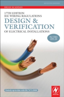 Image for 17th edition IEE wiring regulations  : design and verification of electrical installations