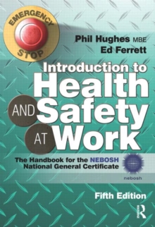 Image for Introduction to health and safety at work  : the handbook for the NEBOSH National General Certificate