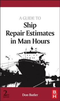 Image for A Guide to Ship Repair Estimates in Man-hours