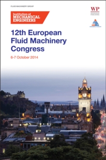 Image for 12th European Fluid Machinery Congress: Caledonian Hotel, Edinburgh, Scotland, 6-7 October 2014