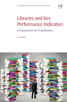 Image for Libraries and key performance indicators  : a framework for practitioners