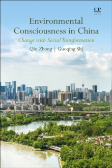 Image for Environmental Consciousness in China : Change with Social Transformation