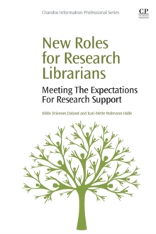 Image for New roles for research librarians  : meeting the expectations for research support