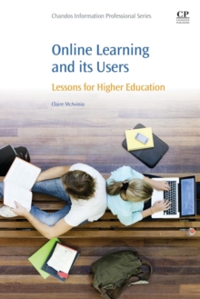 Image for Online learning and its users  : lessons for higher education