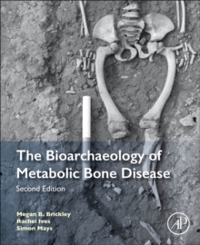 Image for The Bioarchaeology of Metabolic Bone Disease