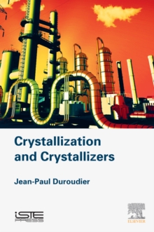 Image for Crystallization and crystallizers