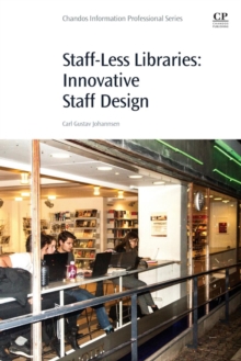 Image for Staff-less libraries  : innovative staff design