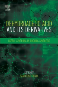 Image for Dehydroacetic Acid and Its Derivatives