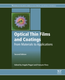 Image for Optical thin films and coatings: from materials to applications.