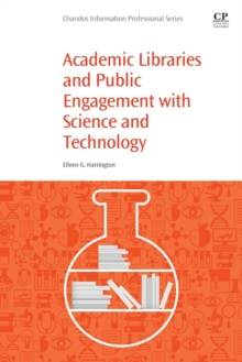 Image for Academic libraries and public engagement with science and technology