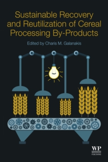 Image for Sustainable recovery and reutilization of cereal processing by-products