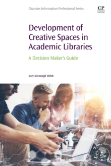 Image for Development of Creative Spaces in Academic Libraries