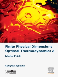 Image for Finite physical dimensions optimal thermodynamics.: (Complex systems)