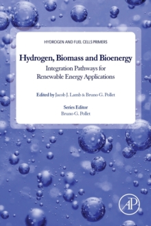 Image for Hydrogen, biomass and bioenergy  : integration pathways for renewable energy applications