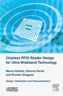 Image for Chipless RFID reader design for ultra-wideband technology: design, realization and characterization
