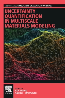 Image for Uncertainty Quantification in Multiscale Materials Modeling
