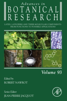 Image for Latex, laticifers and their molecular components: from functions to possible applications