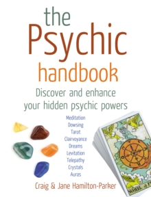 The Psychic Handbook: Discover and Enhance Your Hidden Psychic Powers