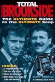 Image for Total Brookside  : the ultimate guide to the ultimate soap