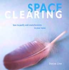 Image for Space clearing  : how to purify and create harmony in your home