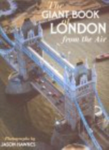 Image for The Giant Book Of London From The Air