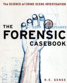 Image for The forensic casebook  : the science of crime scene investigation