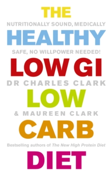 Image for The healthy low GI low carb diet