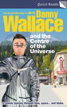 Image for Danny Wallace and the centre of the universe