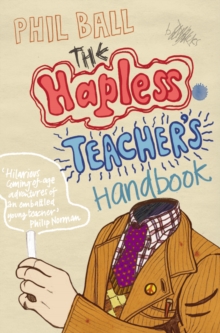 Image for The hapless teacher's handbook