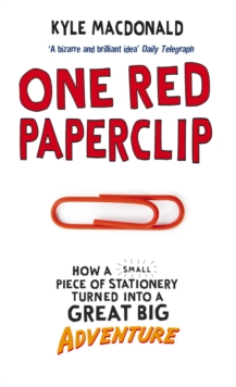 Image for One red paperclip  : how an ordinary man achieved his dreams with the help of a simple office supply